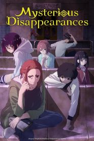 Mysterious Disappearances: Season 1
