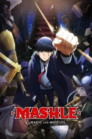 MASHLE: MAGIC AND MUSCLES S1+S2